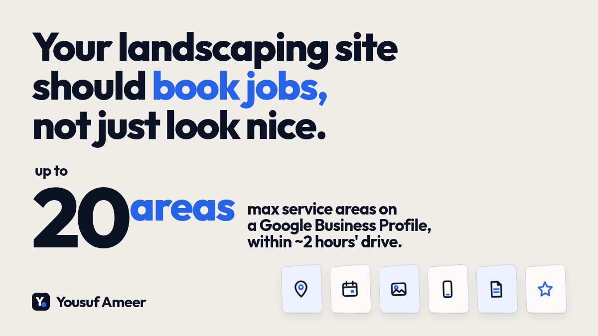 Header reading 'Your landscaping site should book jobs, not just look nice.' with a large 'up to 20' stat: the maximum number of service areas on a Google Business Profile.